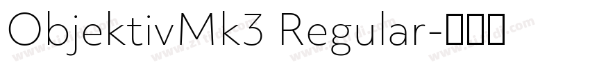 ObjektivMk3 Regular字体转换